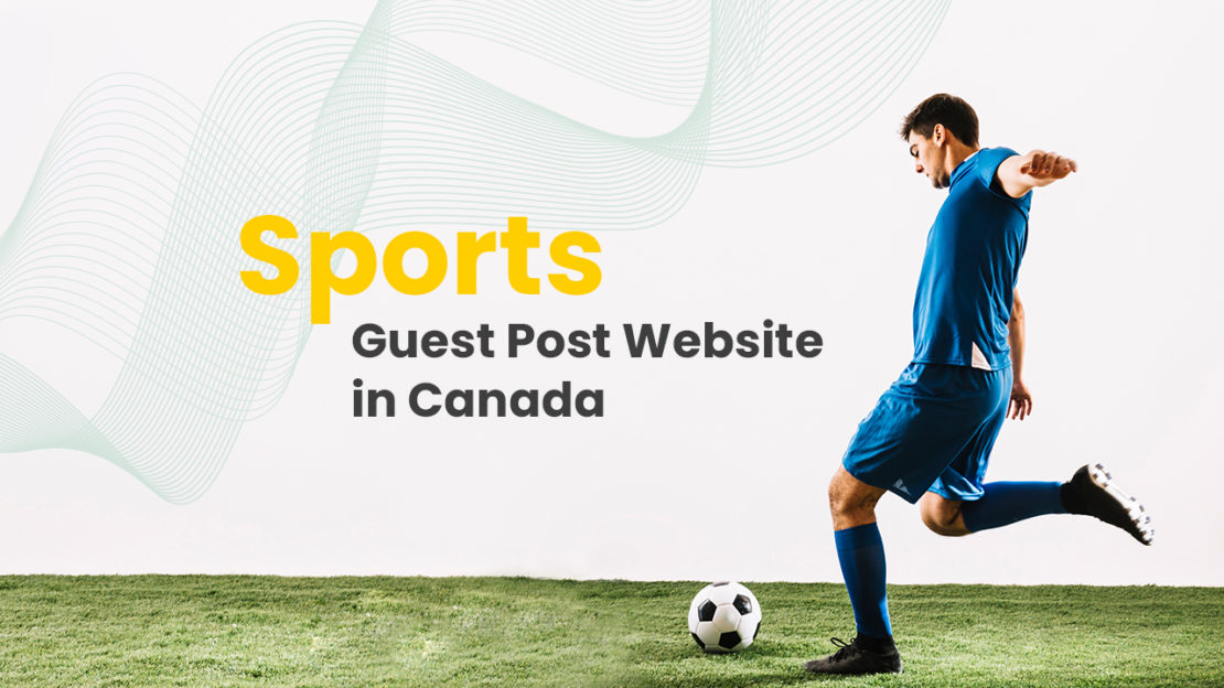 sports guest post website in canada