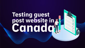 Testing Guest Post Website in Canada