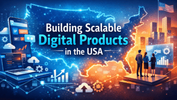 Building Scalable Digital Products USA