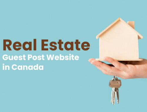 real estate guest post website in canada
